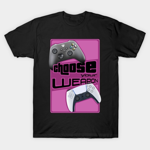 Choose your Weapon 2.0 (pink ver) T-Shirt by Randomart